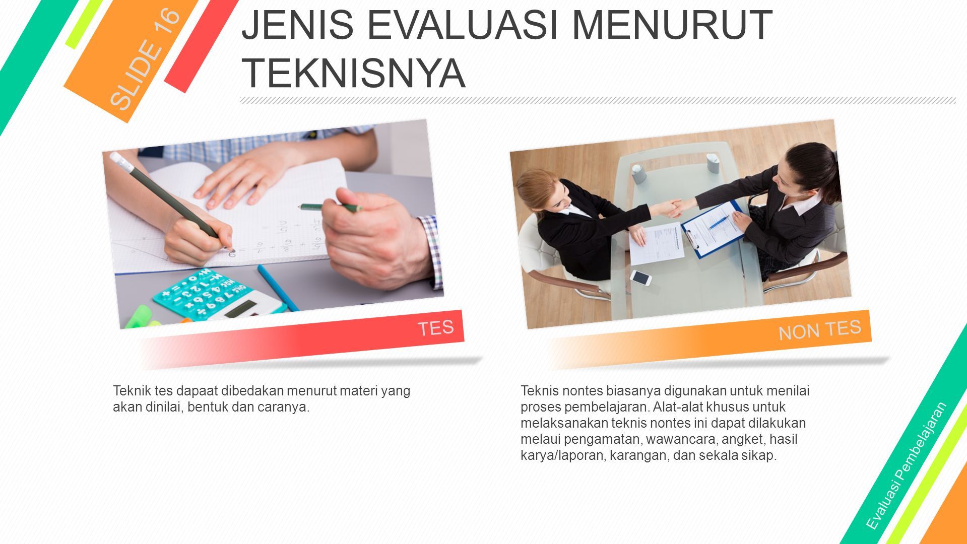 EVALUASI PEMBELAJARAN. HAKIKAT EVALUASI PEMBELAJARAN SLIDE 2 PENGERTIAN ...