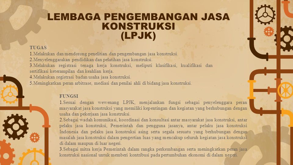 LEMBAGA PENGEMBANGAN JASA KONSTRUKSI LPJK TUGAS 1 Melakukan Dan