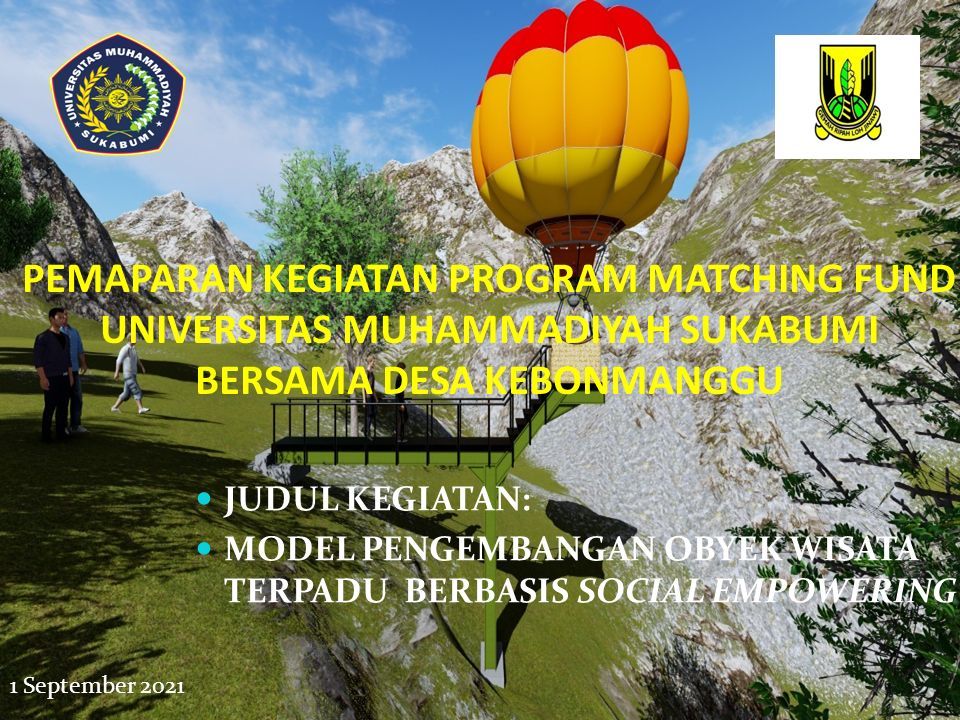 PEMAPARAN KEGIATAN PROGRAM MATCHING FUND UNIVERSITAS MUHAMMADIYAH ...