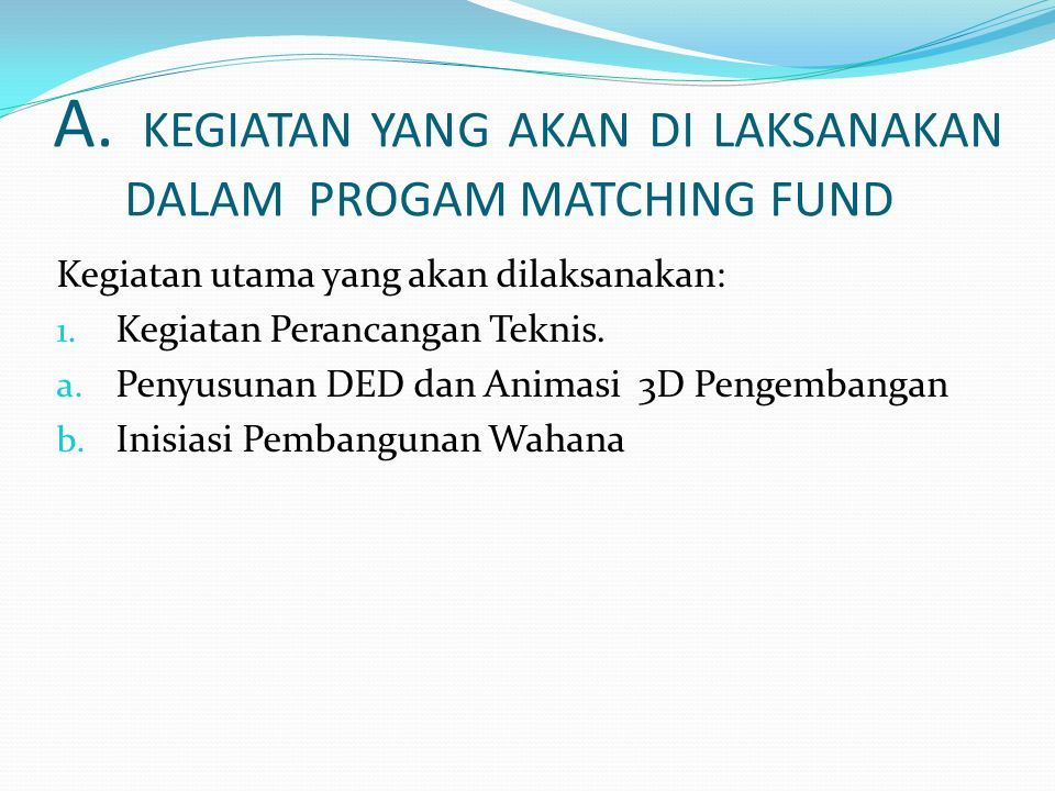 PEMAPARAN KEGIATAN PROGRAM MATCHING FUND UNIVERSITAS MUHAMMADIYAH ...