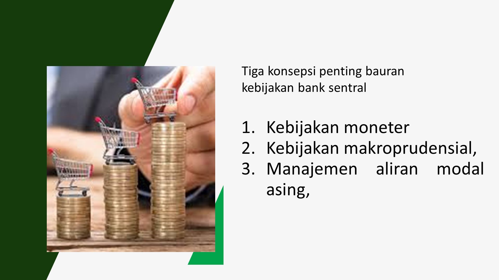 BAURAN KEBIJAKAN BANK SENTRAL Oleh Gustriani Kebijakan Moneter Dalam ...