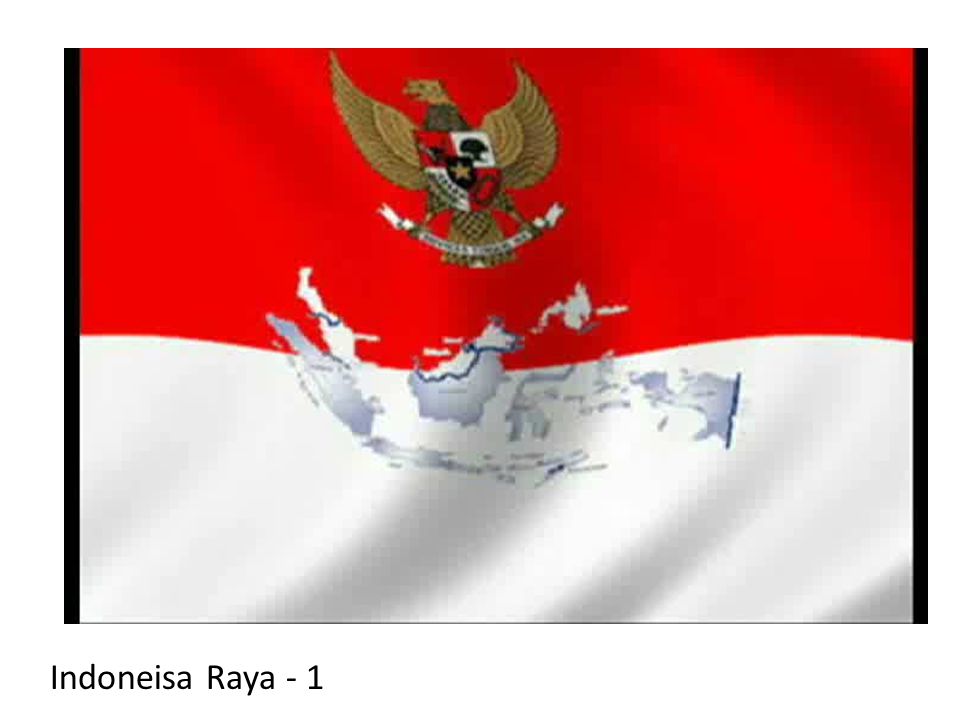Indoneisa Raya - 1