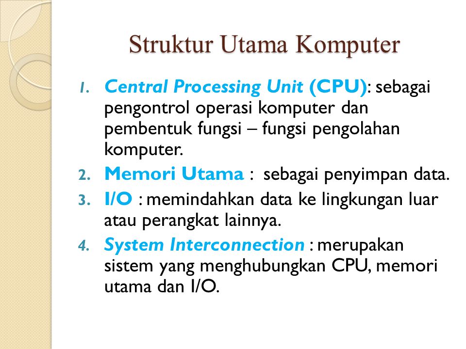 Struktur Utama Komputer 1.