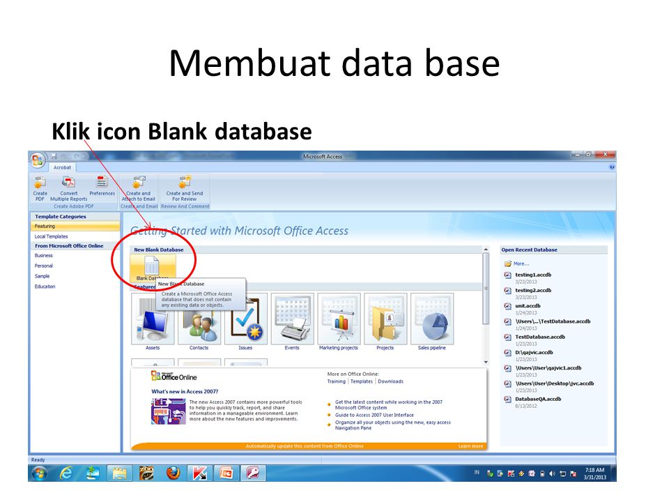 Membuat data base Klik icon Blank database