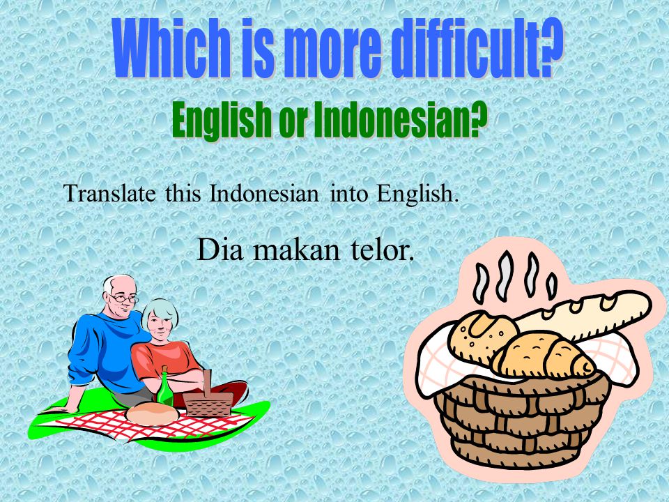 Is English difficult . Translate these English into Indonesian.