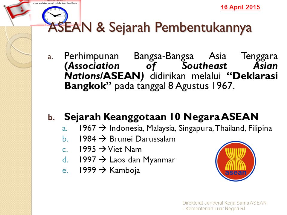16 April 2015 ASEAN & Sejarah Pembentukannya a.