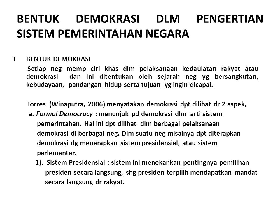 Ciri khas dari pelaksanaan demokrasi di indonesia adalah…