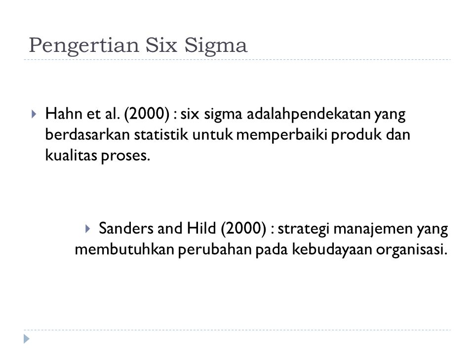 Pengertian Six Sigma  Hahn et al.