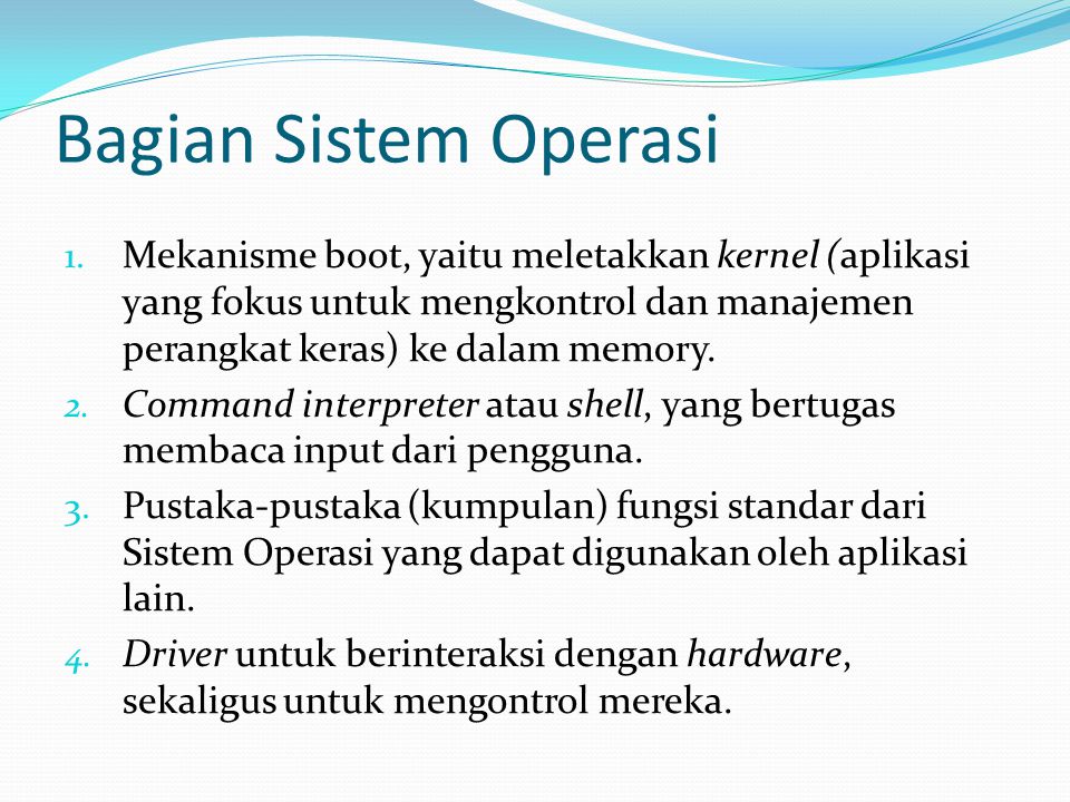 Bagian Sistem Operasi 1.