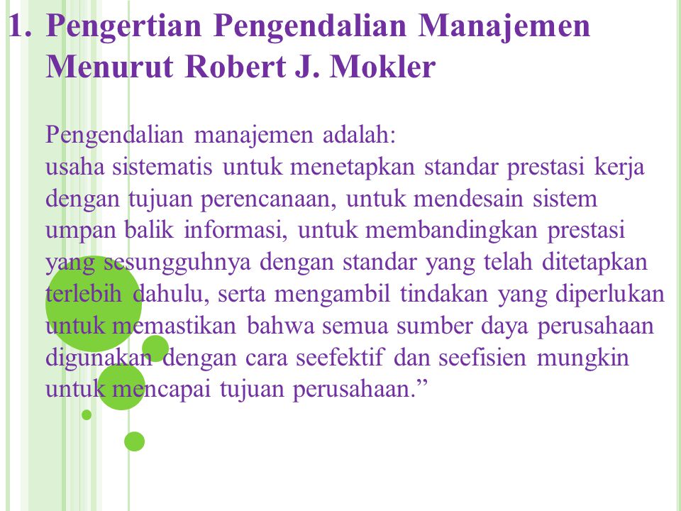 1.Pengertian Pengendalian Manajemen Menurut Robert J.