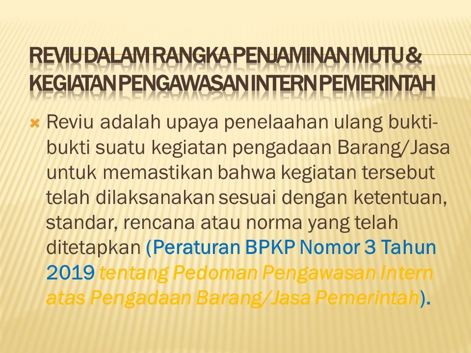 TUGAS SIAPA ? DASAR HUKUMNYA ?. 1. Peraturan Pemerintah Nomor 60 Tahun ...