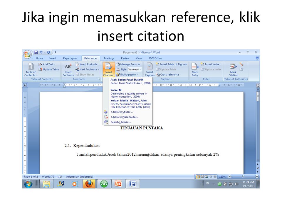 Jika ingin memasukkan reference, klik insert citation