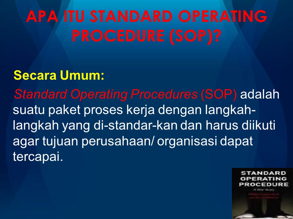 Standard Operating Procedure Sop Mohamad Rojana Hamdan St Mm Berpengalaman Sebagai Konsultan Sop Di 1 L Kpp 2 R Anti Moslem Family 3 P T Permodalan Ppt Download