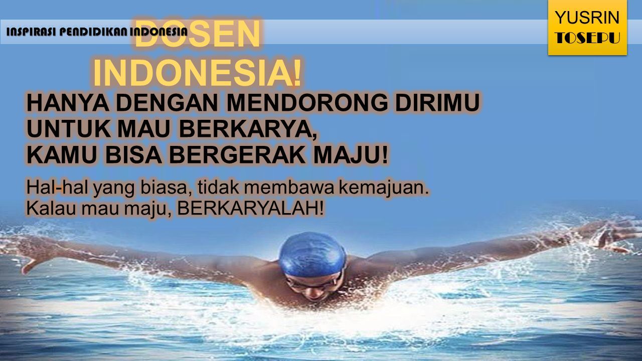 Kata Bijak Motivasi Untuk Dosen Indonesia Ppt Download