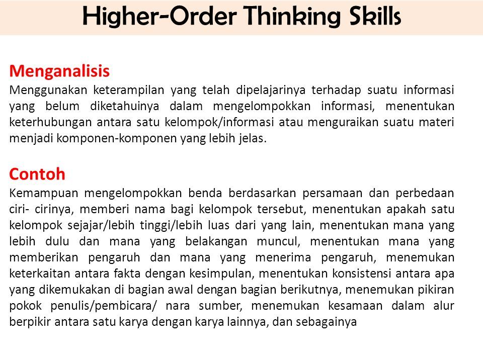 Higher order thinking skills.