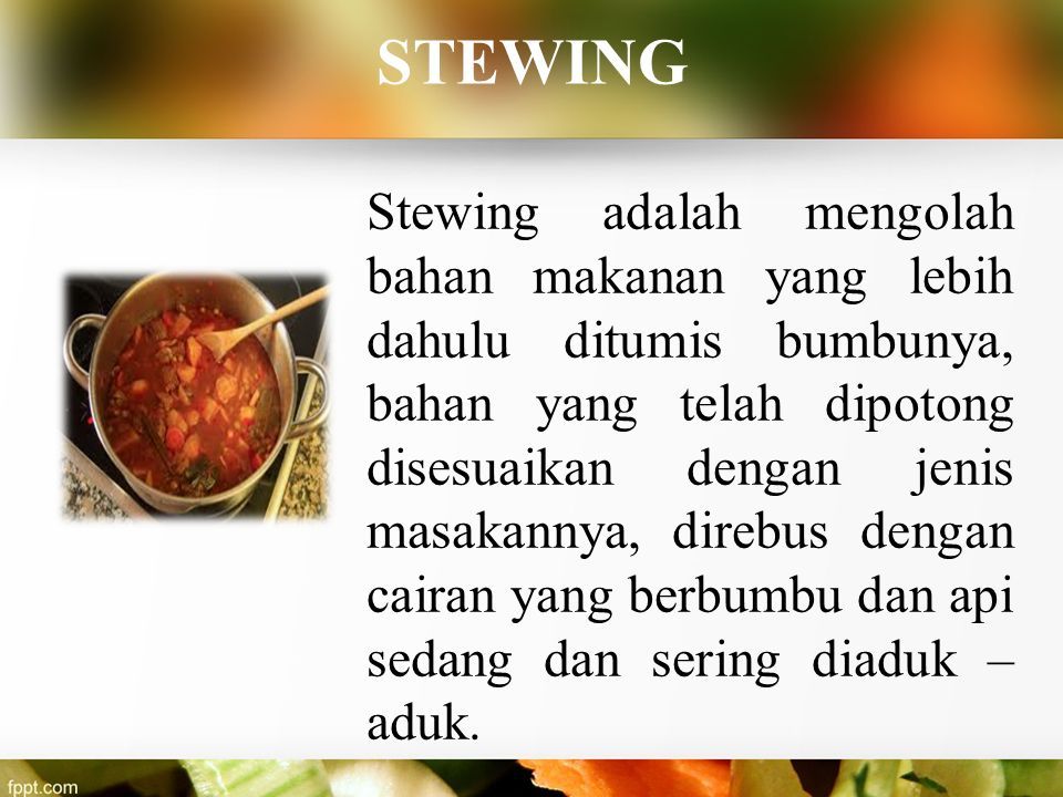 Teknik stewing adalah