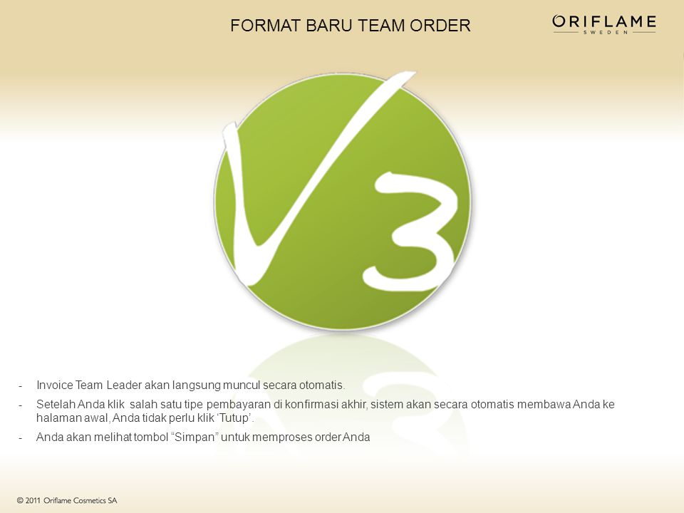 FORMAT BARU TEAM ORDER -Invoice Team Leader akan langsung muncul secara otomatis.