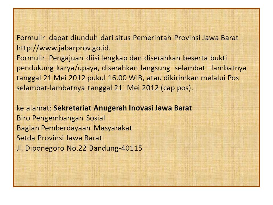 Formulir dapat diunduh dari situs Pemerintah Provinsi Jawa Barat