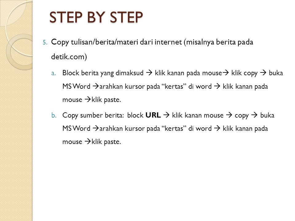STEP BY STEP 5.