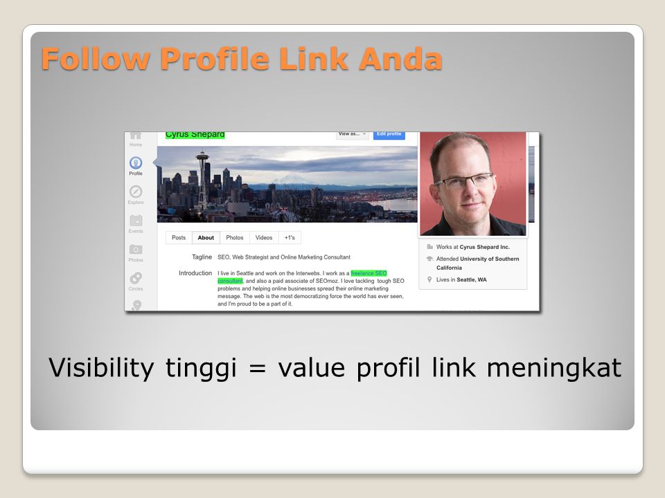 Follow Profile Link Anda Visibility tinggi = value profil link meningkat