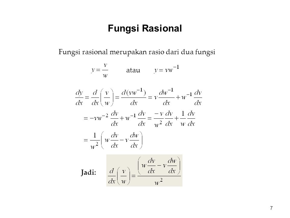 Fungsi rasional merupakan rasio dari dua fungsi atau Jadi: 7 Fungsi Rasional