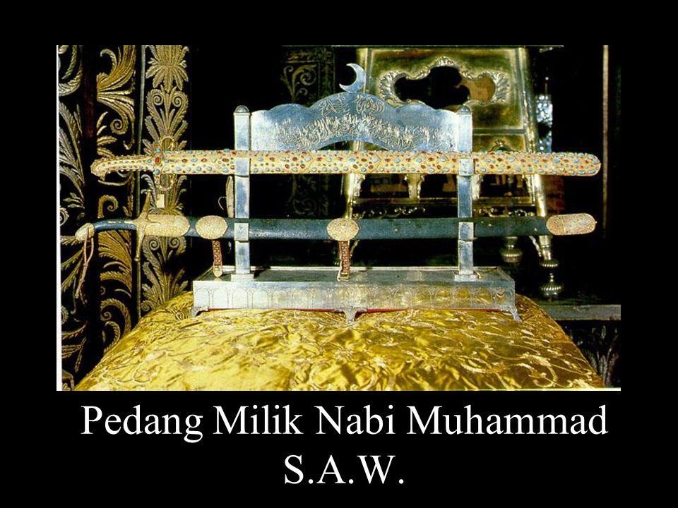 Pedang Milik Nabi Muhammad S.A.W.