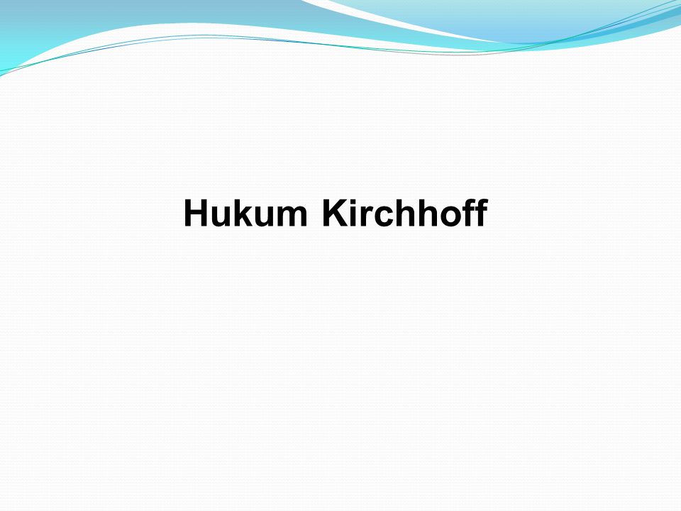 Hukum Kirchhoff