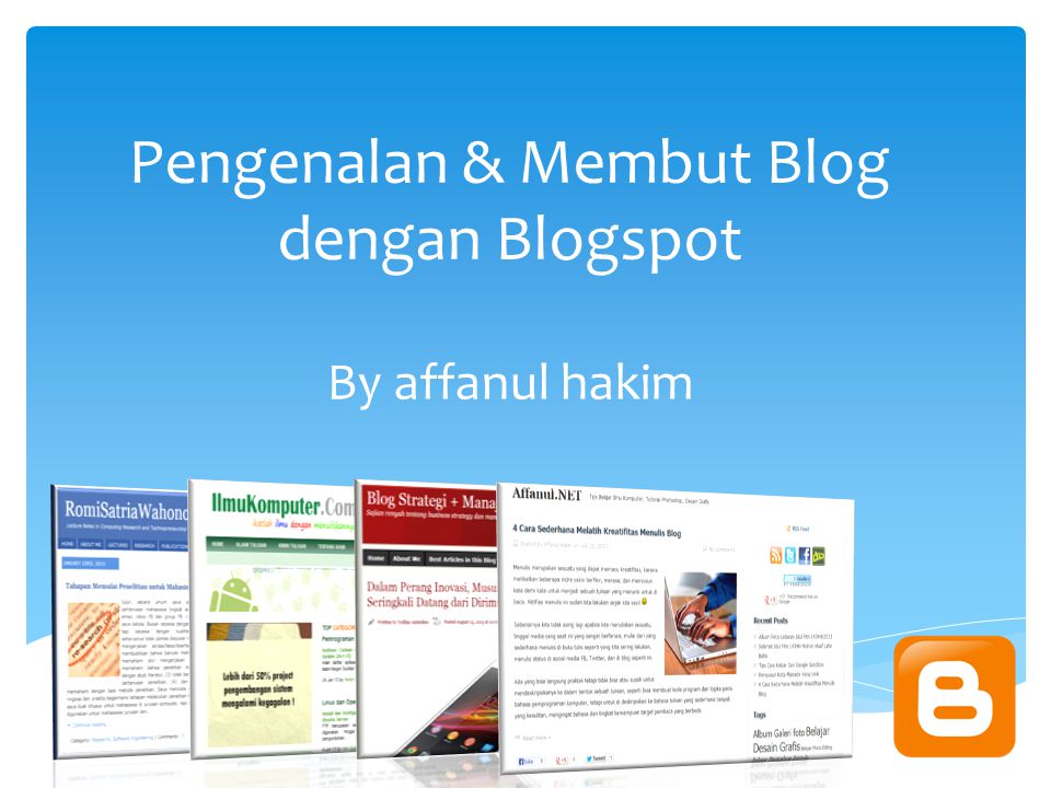 Pengenalan & Membut Blog dengan Blogspot By affanul hakim