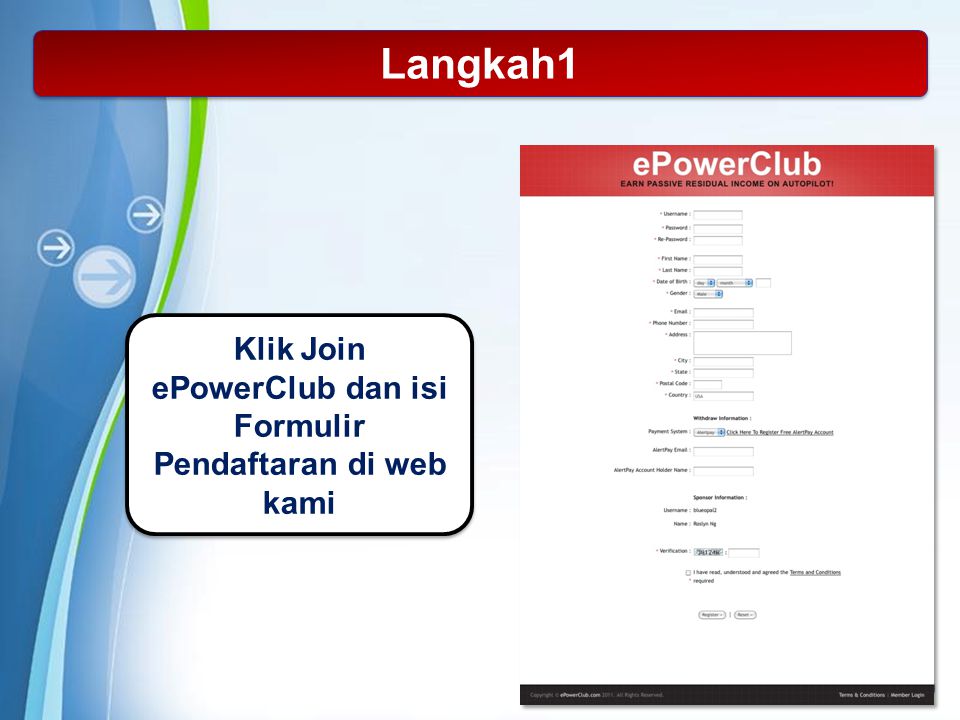 Powerpoint Templates Page 20 Langkah1 Klik Join ePowerClub dan isi Formulir Pendaftaran di web kami