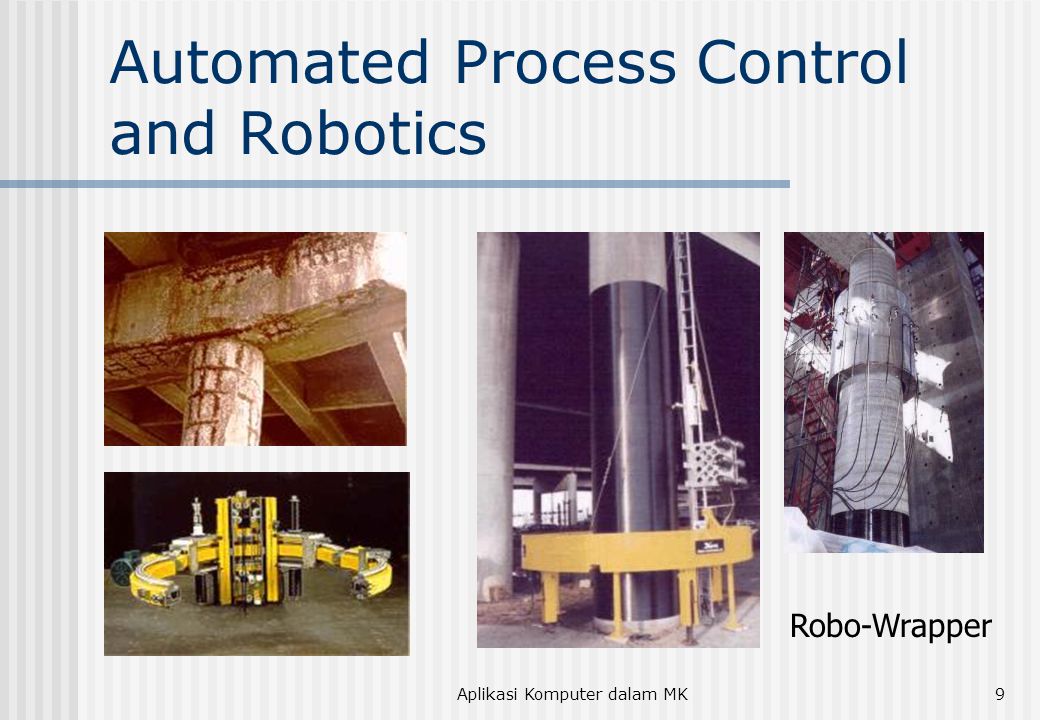 Aplikasi Komputer dalam MK9 Automated Process Control and Robotics Robo-Wrapper