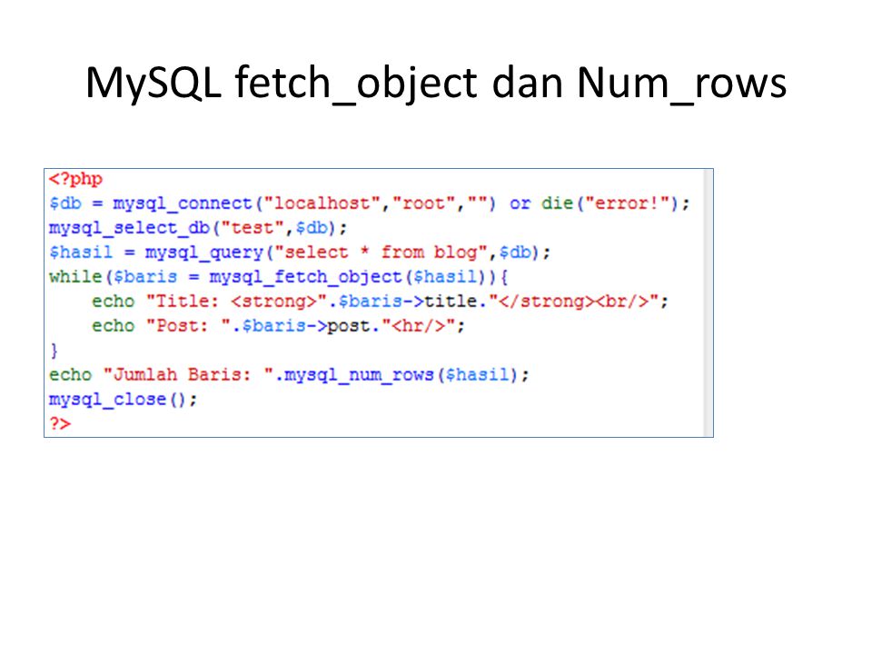 MySQL fetch_object dan Num_rows