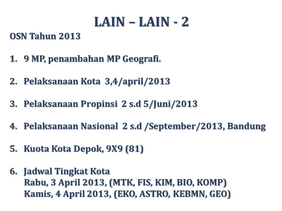 LAIN – LAIN - 2 OSN Tahun MP, penambahan MP Geografi.