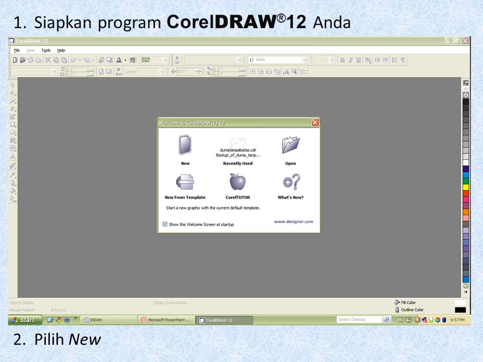 2.Pilih New 1.Siapkan program Corel DRAW ® 12 Anda