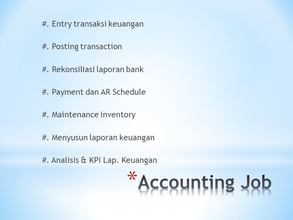 #. Entry transaksi keuangan #. Posting transaction #.