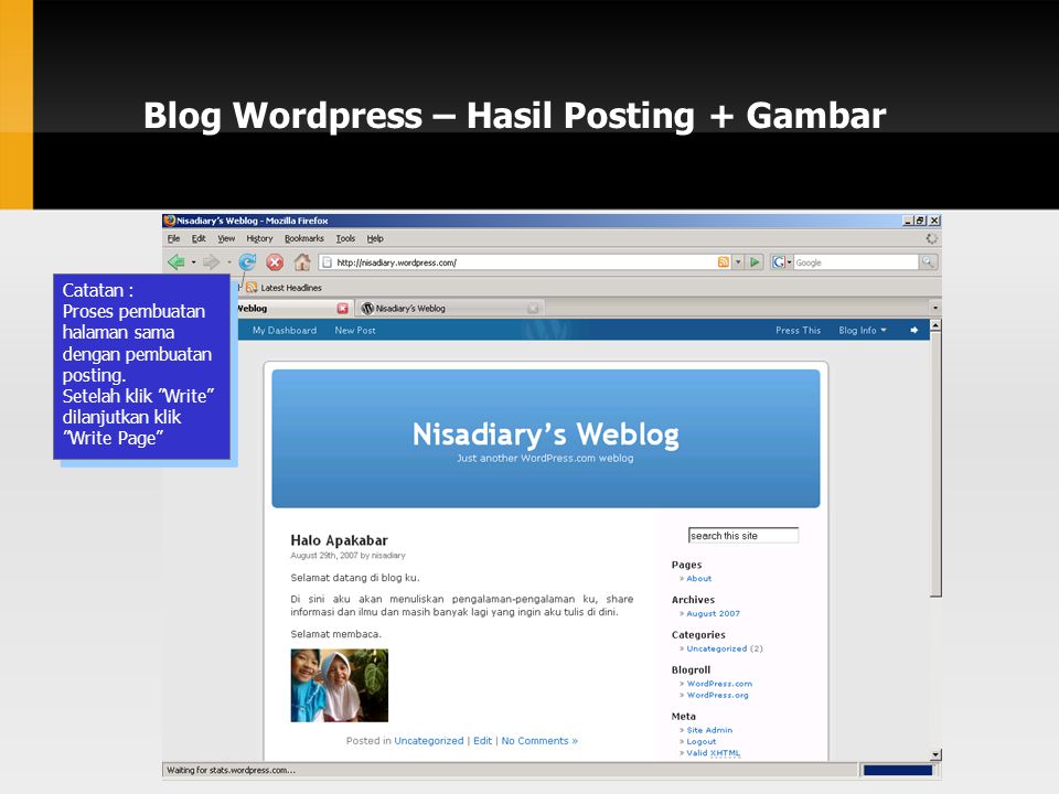 Blog Wordpress – Hasil Posting + Gambar Catatan : Proses pembuatan halaman sama dengan pembuatan posting.