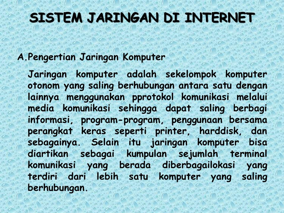 PRESENTATION OF ICT ABOUT SISTEM JARINGAN DI INTERNET