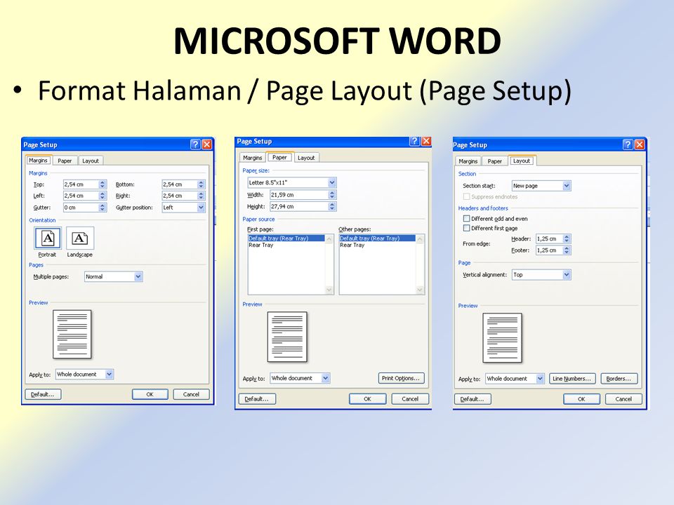 MICROSOFT WORD • Format Halaman / Page Layout (Page Setup)