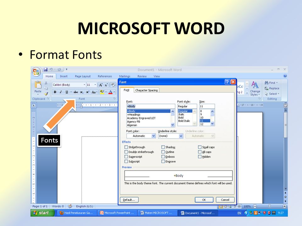 MICROSOFT WORD • Format Fonts Fonts