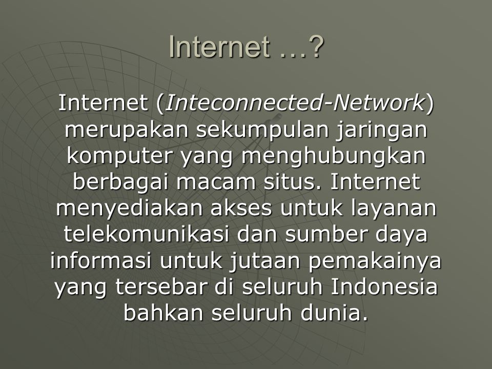 Internet ….