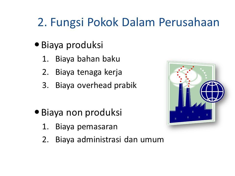 Pengelompokan Biaya Pengelompokan Biaya Biaya Dapat Dikelompokkan Menjadi Berbagai Macam Kelompok Biaya Sesuai Dengan Kebutuhan Pemakai Pengelompokan Ppt Download