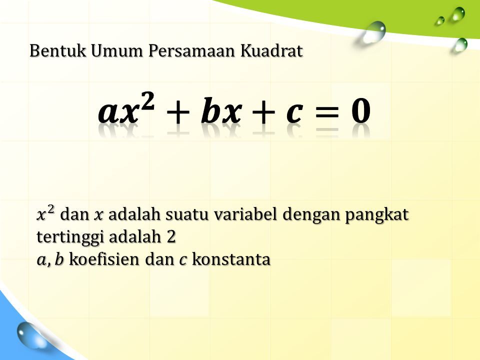 Bentuk umum persamaan kuadrat