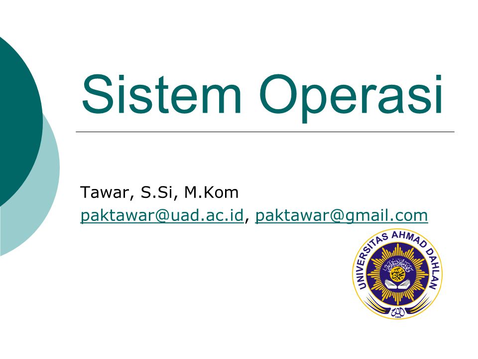 Sistem Operasi Tawar, S.Si, M.Kom