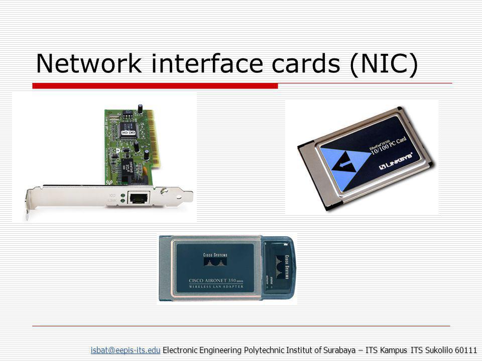 Electronic Engineering Polytechnic Institut of Surabaya – ITS Kampus ITS Sukolilo Network interface cards (NIC)