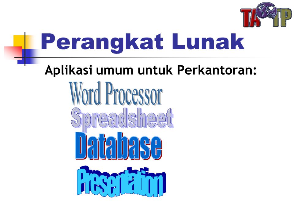 Perangkat Lunak Aplikasi umum untuk Perkantoran:
