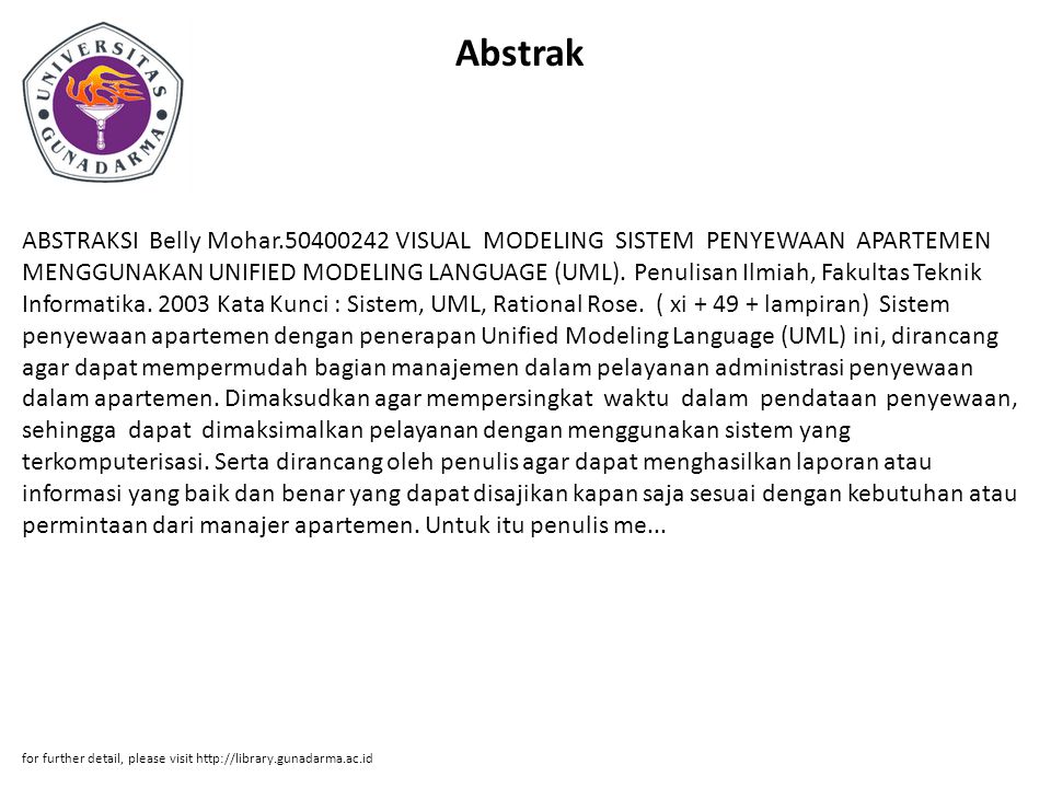 Abstrak ABSTRAKSI Belly Mohar VISUAL MODELING SISTEM PENYEWAAN APARTEMEN MENGGUNAKAN UNIFIED MODELING LANGUAGE (UML).