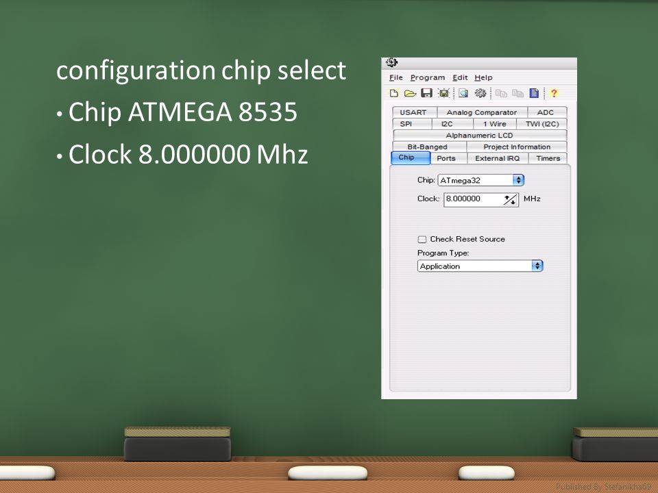 configuration chip select Chip ATMEGA 8535 Clock Mhz Published By Stefanikha69