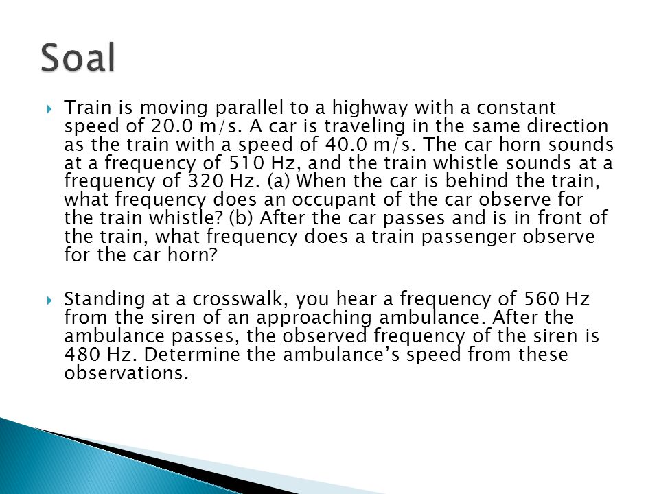  Train is moving parallel to a highway with a constant speed of 20.0 m/s.