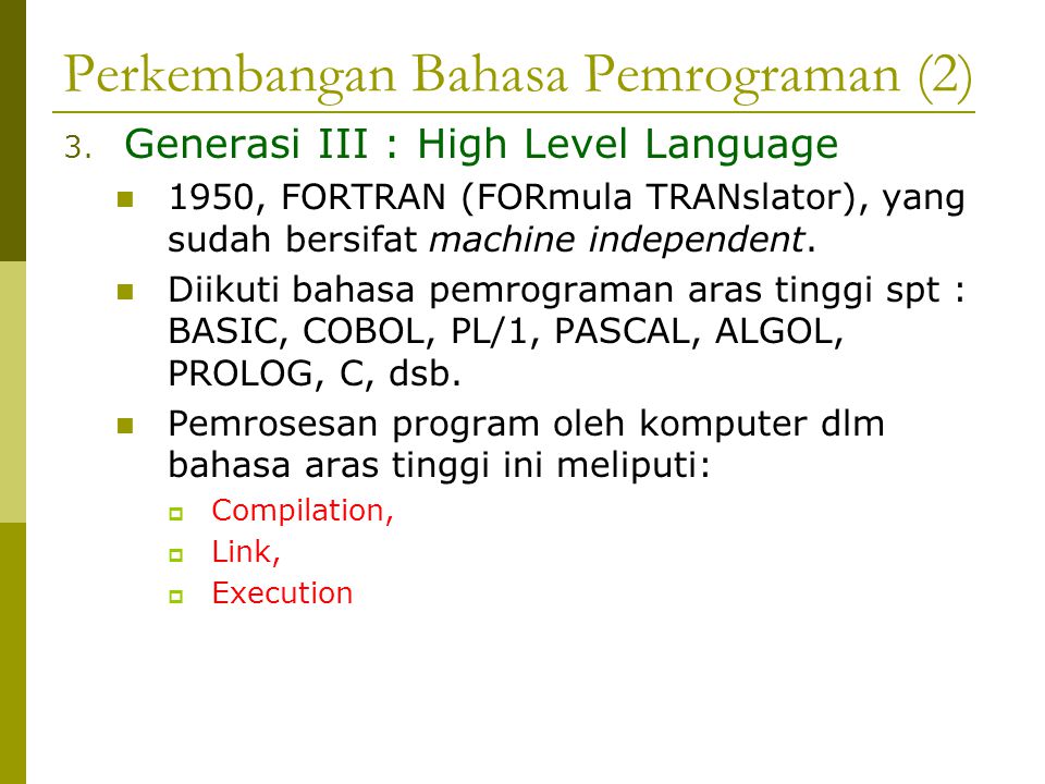 Perkembangan Bahasa Pemrograman (2) 3.