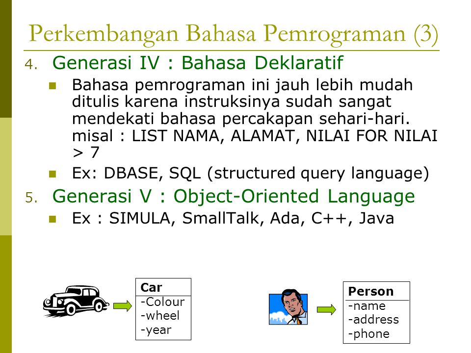Perkembangan Bahasa Pemrograman (3) 4.