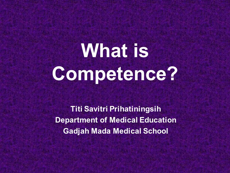 What is Competence.